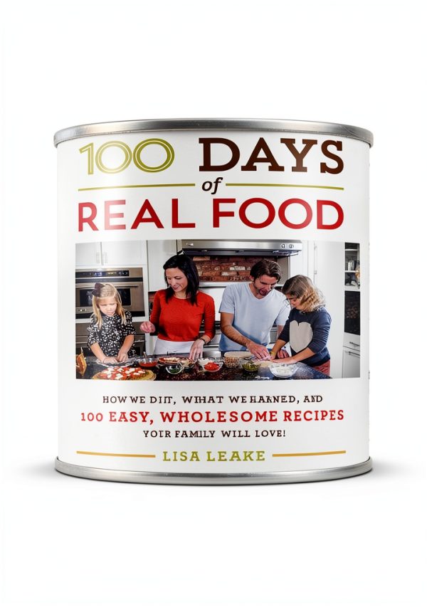 Real Food Cookbook by William Morrow 100 Days Kindle Edition-0